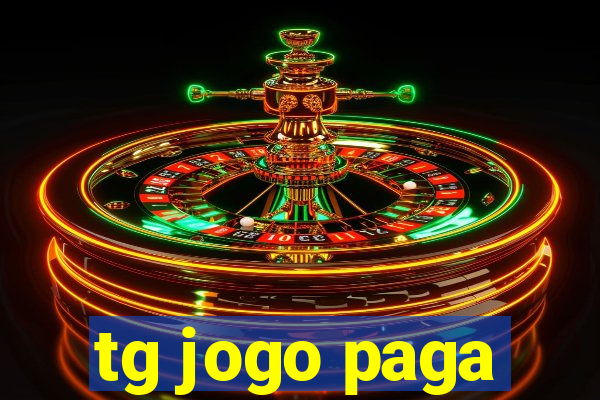 tg jogo paga